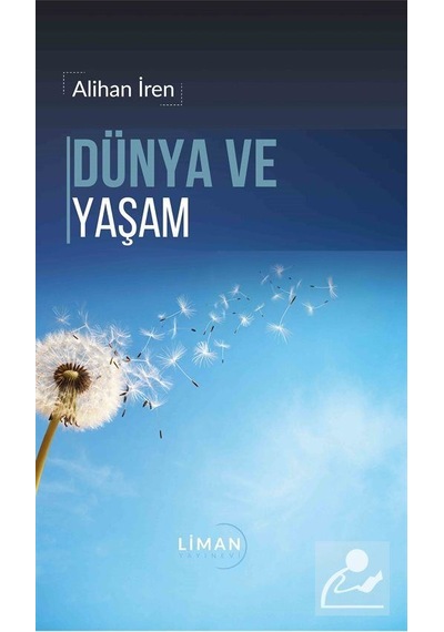 Dünya ve Yaşam / Alihan İren
