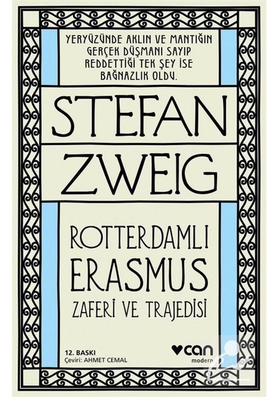 Roterdamlı Erasmus Zaferi ve Trajedisi / Stefan Zweig