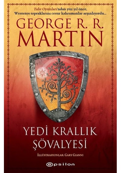 Yedi Krallık Şövalyesi - George R. R. Martin - Epsilon Yayınevi