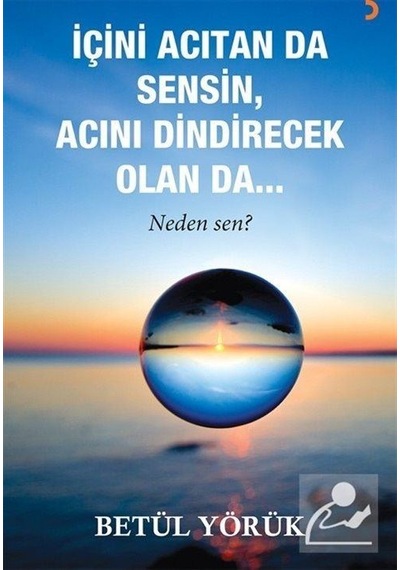 İçini Acıtan da Sensin Acını Dindirecek Olan da - Betül Yörük - Cinius