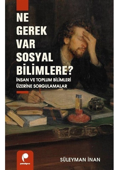Ne Gerek Var Sosyal Bilimlere / Süleyman İnan