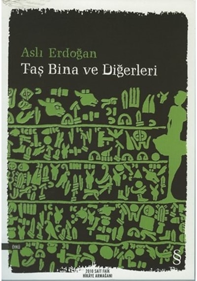Taş Bina Ve Diğerleri Aslı Erdoğan