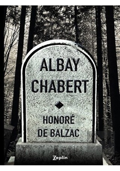 Albay Chabert - Honore de Balzac - Zeplin Kitap