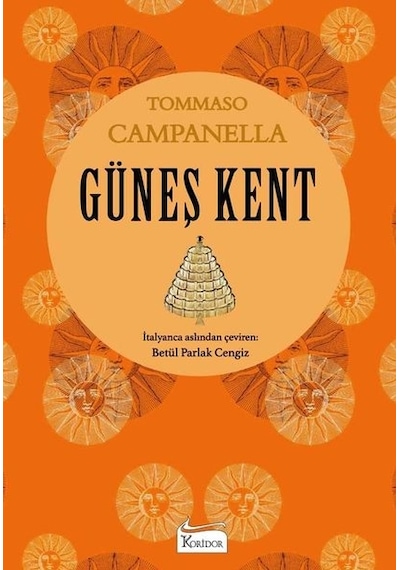 Güneş Kent - Bez Ciltli - Tommaso Campanella - Koridor Yayıncılık