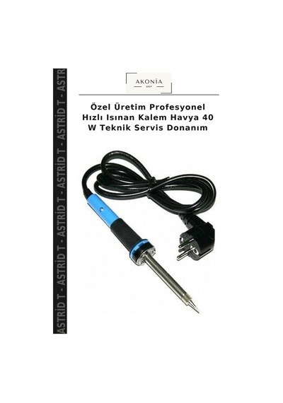 Özel Üretim Profesyonel Hızlı Isınan Kalem Havya 40 W Teknik Servis Donanım