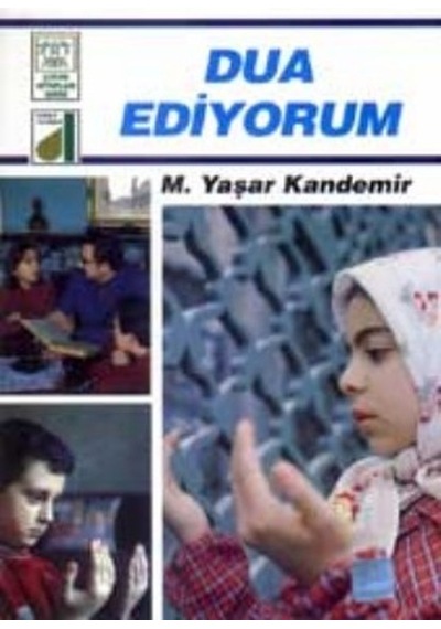 Dua Ediyorum - M. Yaşar Kandemir - Damla Yayınevi