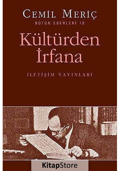 Kültürden İrfana - Cemil Meriç - İletişim Yayınları