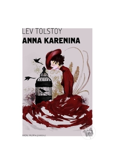 Anna Karenina - Lev Nikolayeviç Tolstoy - İthaki Yayınları