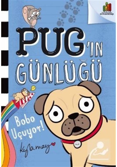 Pug'In Günlüğü: Bobo Uçuyor / Kyla May