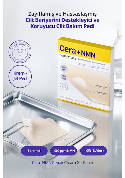 Seramid İçeren Hassas Bariyeri Destekleyen Cilt Bakım Pedi Dermatory Cera+nmn Repair Cream Gel Patch