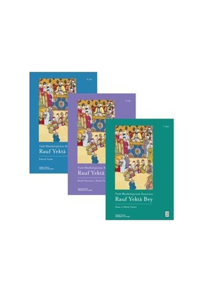 Türk Müzikolojisinin Kurucusu Rauf Yekta Bey 3 Kitap Set / M...