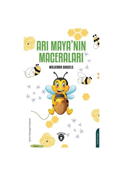 Arı Maya'nın Maceraları - Waldemar Bonsels - Dorlion Yayınevi