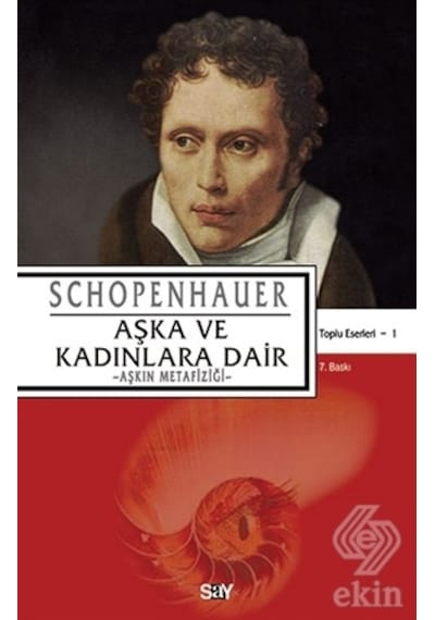 Aşka ve Kadınlara Dair Schopenhaur - Schopenhauer - Say Yayınları