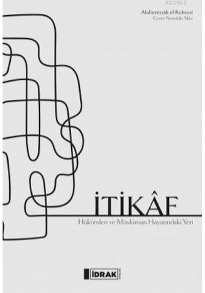 İtikaf - Hükümler Ve Müslüman Hayatındaki Yeri - Mydr-588033