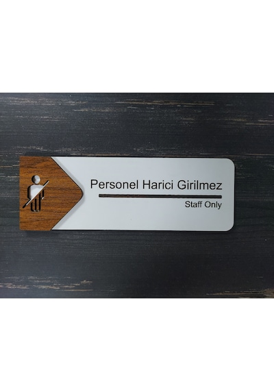 Personel Harici Girilmez Ofis Oda Kapı İsimliği Yönlendirme Tabelası Levhası Kişiselleştirilebilir