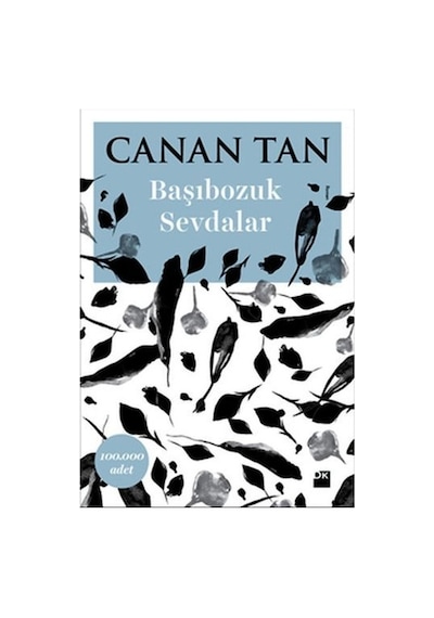 Başıbozuk Sevdalar Canan Tan