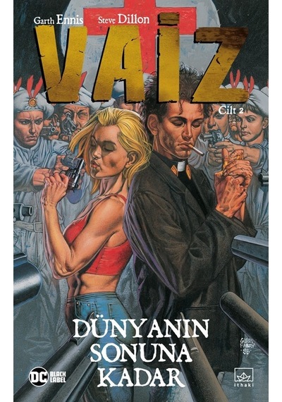 Vaiz Cilt 2-Dünyanın Sonuna Kadar - Garth Ennis - İthaki Yayınları