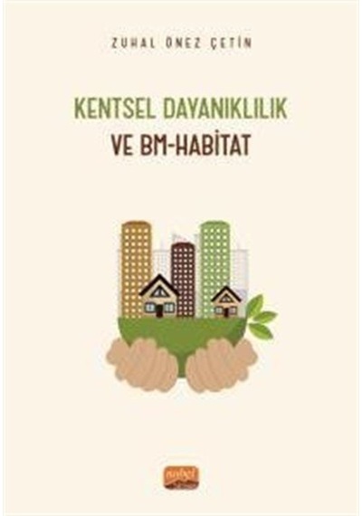 Kentsel Dayanıklılık Ve Bm-habitat / Zuhal Önez Çetin
