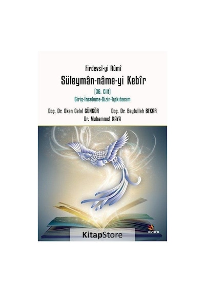 Firdevsi-yi Rumi Süleyman-name-yi Kebir - 36.Cilt - Beytullah Bekar - Kriter
