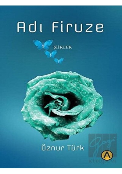 Adı Firuze - Öznur Türk - Ares Kitap