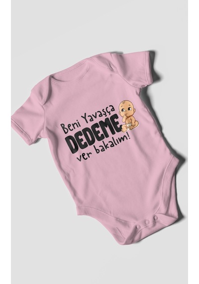 Morivokids Beni Yavaşça Dedeme Ver Bakalım Kısa Kollu Bebek Body %100 Pamuk Koyu Pembe