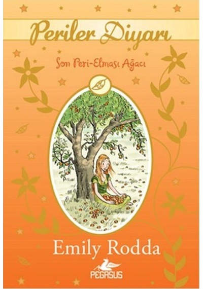 Periler Diyarı 4 - Son Peri Elması Ağacı- Pegasus