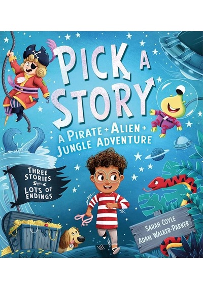 A Pirate + Alien + Jungle Adventure - Pick A Story