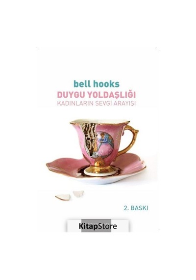 Duygu Yoldaşlığı / Bell Hooks