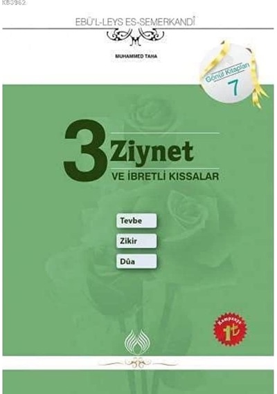 3 Ziynet Ve İbretli Kıssalar: Tevbe Zikir Dua: Gönül Kitapları 7