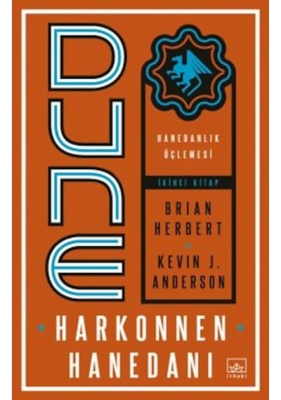 Dune: Harkonnen Hanedanı Hanedanlık Üçlemesi İkinci Kitap + Dune: Atreides Hanedanı Hanedanlık Üçlemesi Birinci Kitap