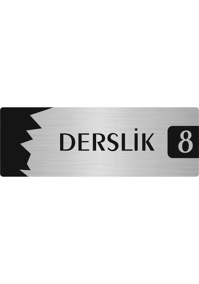 Metal Departman Kapı İsimliği, Yönlendirme Levhası Derslik 8 7x20 Cm Gümüş Renk