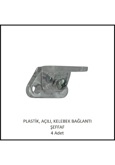 Plastik, Açılı, Kelebek Bağlantı 40 Mm, Şeffaf 4 Adet