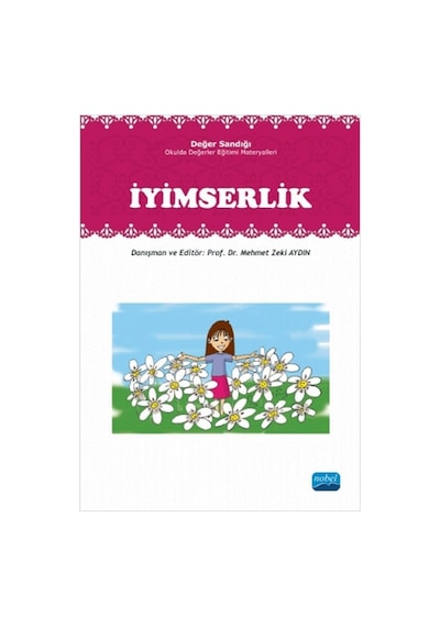 İyimserlik - Değer Sandığı - Mehmet Zeki Aydın - Nobel Akademik Yayıncılık