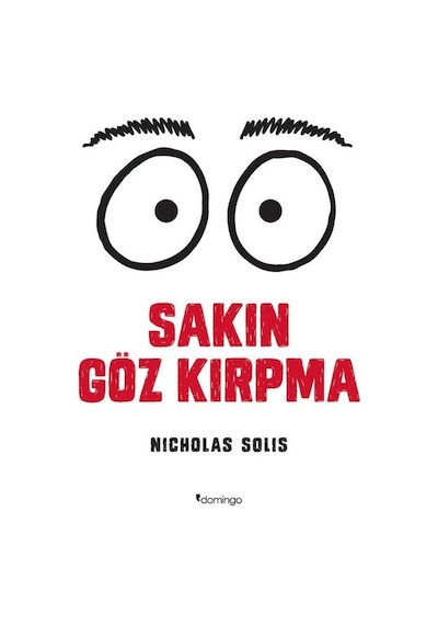 Sakın Göz Kırpma - Nicholas Solis - Domingo Yayınevi