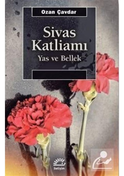 Sivas Katliamı / Yas Ve Bellek / Ozan Çavdar 9789750529405