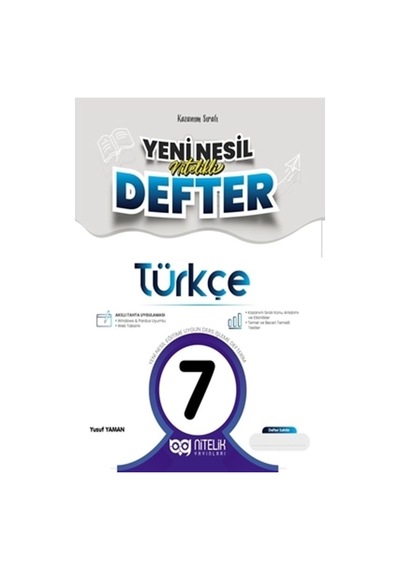 7.Sınıf Türkçe Yeni Nesil Nitelikli Defter - Yusuf Yaman - Nitelik Yayınları