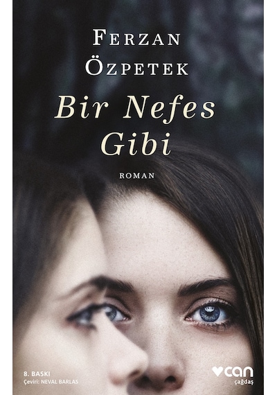 Bir Nefes Gibi - Ferzan Özpetek  - Can Yayınları