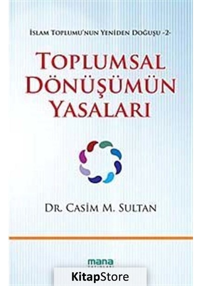 Toplumsal Dönüşüm Yasaları  - Casim M. Sultan  - Mana Yayınları