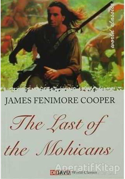 The Last Of The Mohicans - James Fenimore Cooper - Dejavu
