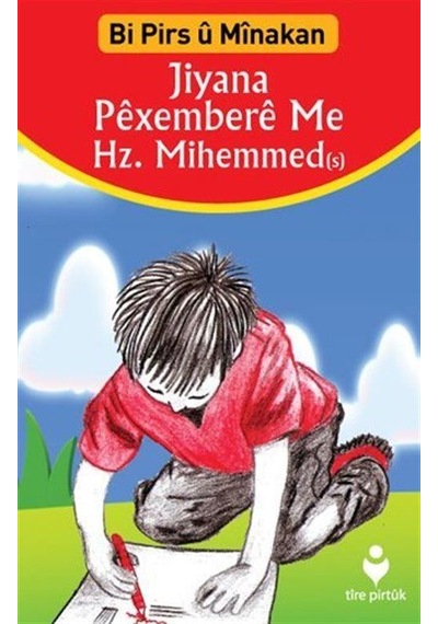 Jiyana Péxemberé Me Hz. Mihemmed (Kürtçe Etkinliklerle Peygamb...
