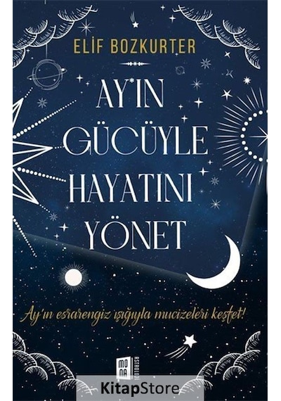 Ay'In Gücüyle Hayatını Yönet / Elif Bozkurter