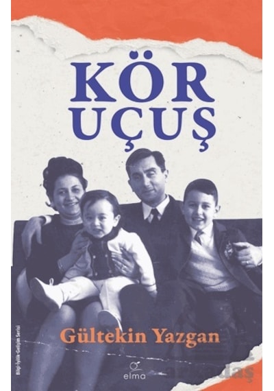 Kör Uçuş Elma Yayınevi Gültekin Yazgan