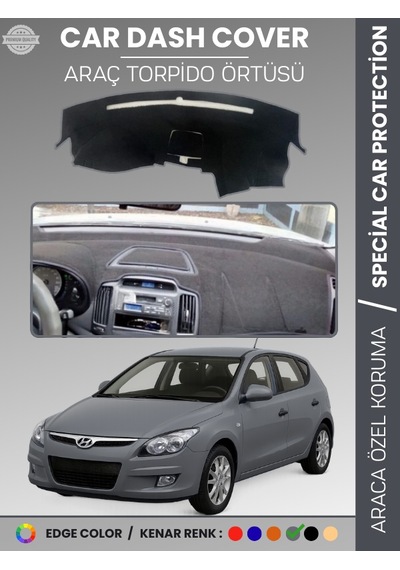 Hyundai İ30 2007-2012 Torpido Örtüsü Ön Göğüs Koruma Araca Özel Uv Koruma - 503 Stiloto