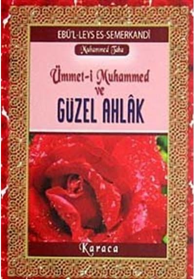Ümmet-i Muhammed ve Güzel Ahlak (Cep Boy) / Ebü'l Leys Semerkandi