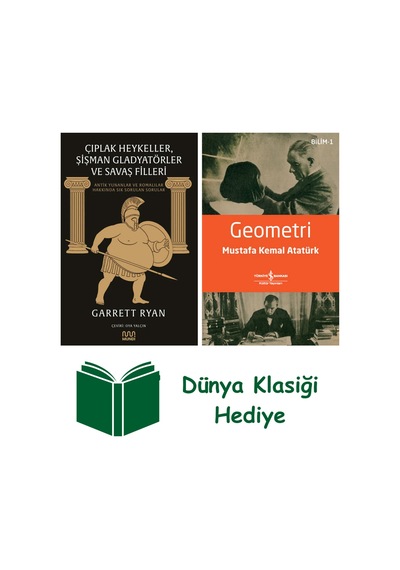 Çıplak Heykeller, Şişman Gladyatörler Ve Savaş Filleri + Geometri + Dünya Klasiği Hediye