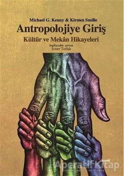 Antropolojiye Giriş - Kirsten Smille -  Michael G. Kenny - Dipnot