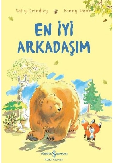 En İyi Arkadaşım - Sally Grindley - İş Bankası Kültür Yayınları