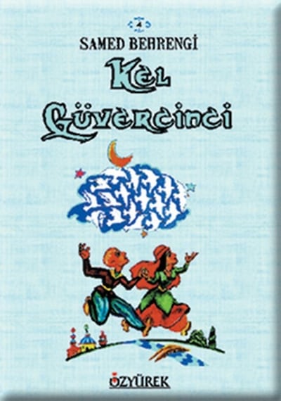 Kel Güvercinci - Samed Behrengi - Özyürek Yayınevi