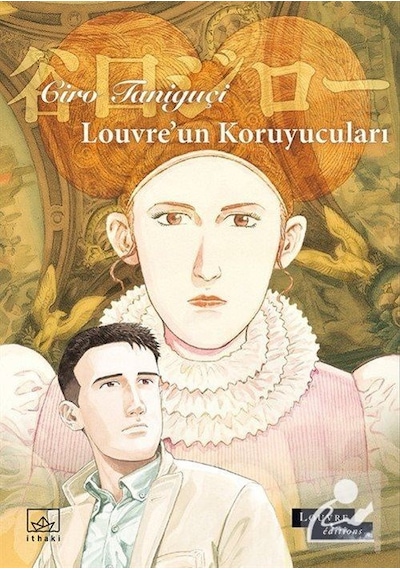 Louvre'un Koruyucuları - Ciro Taniguçi - İthaki Yayınları