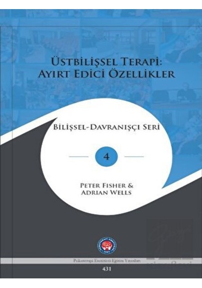 Üstbilişsel Terapi - Adrian Wells - Psikoterapi Enstitüsü
